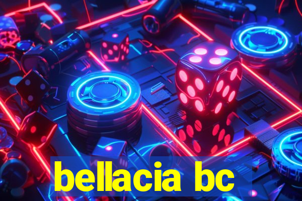 bellacia bc